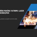 Cutr Doğru Makine Yatırımı